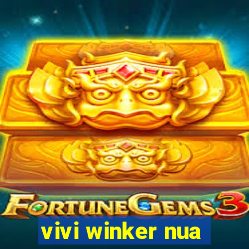 vivi winker nua